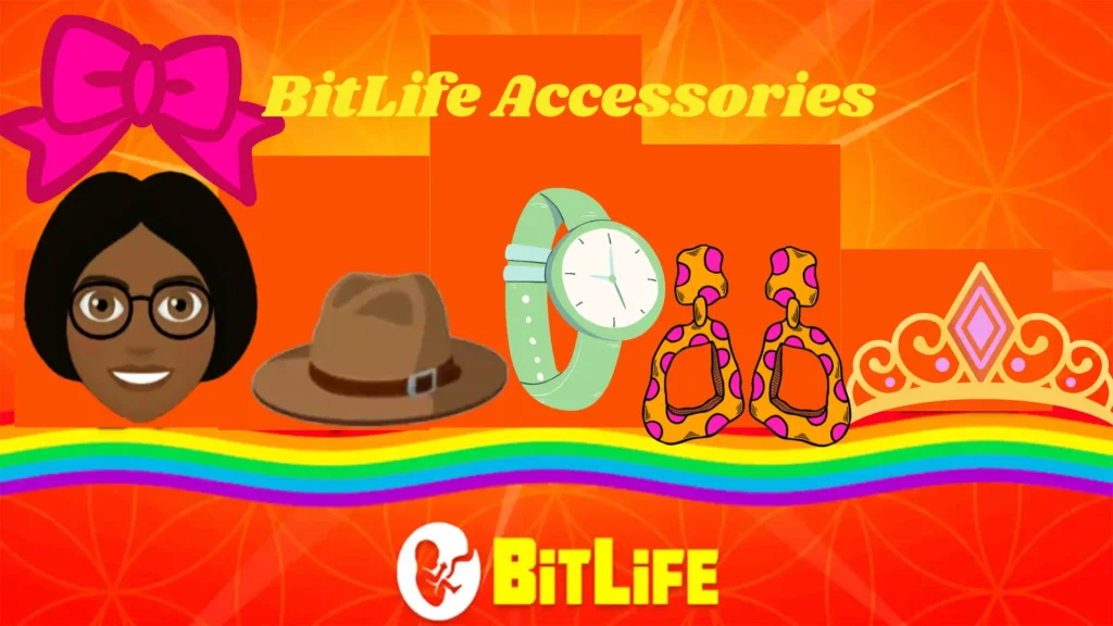 BitLife Accessories