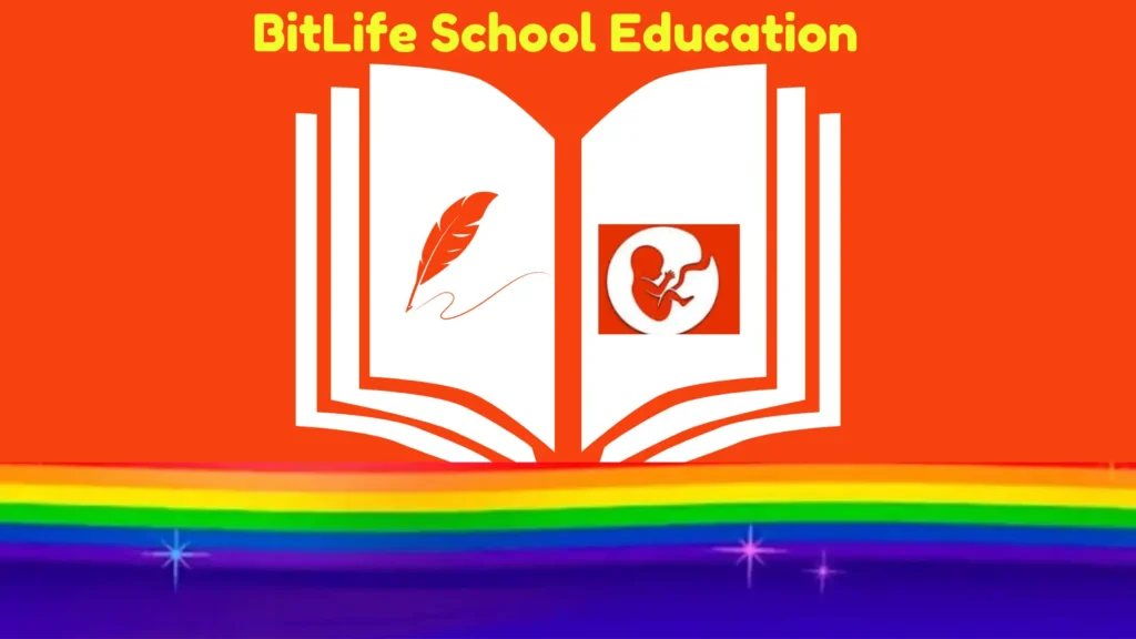 BitLife school education